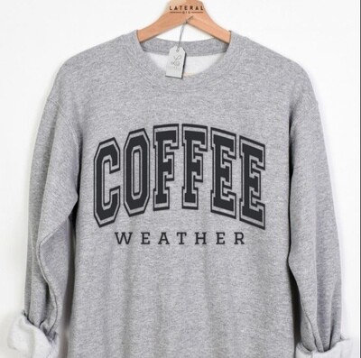 Coffee Weather Crew Necks