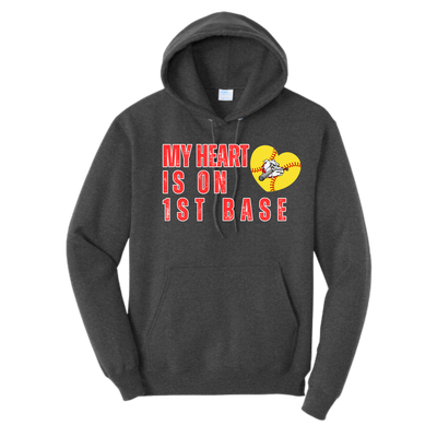 My Heart is on 1st Base Hoodie