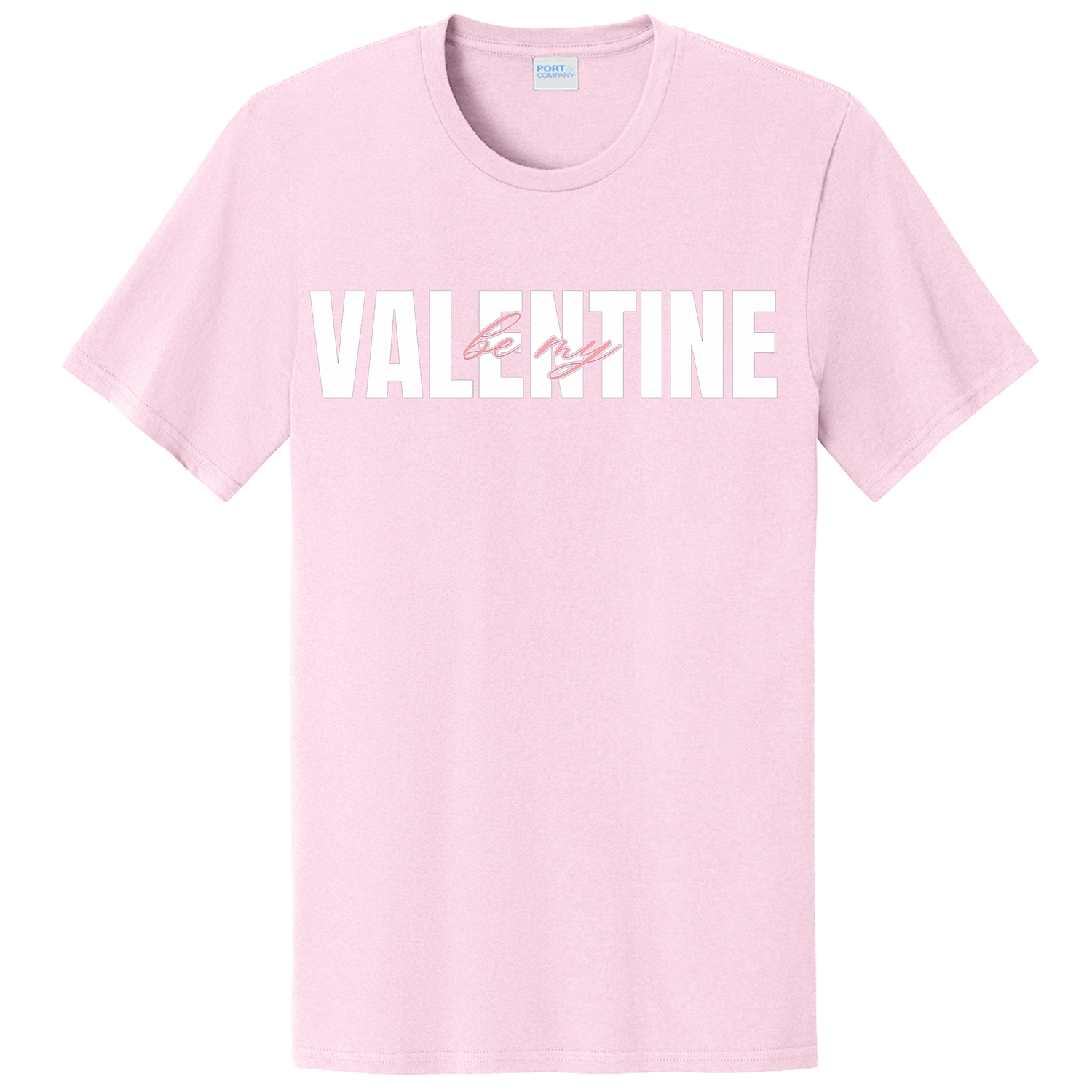 Valentines Be My
