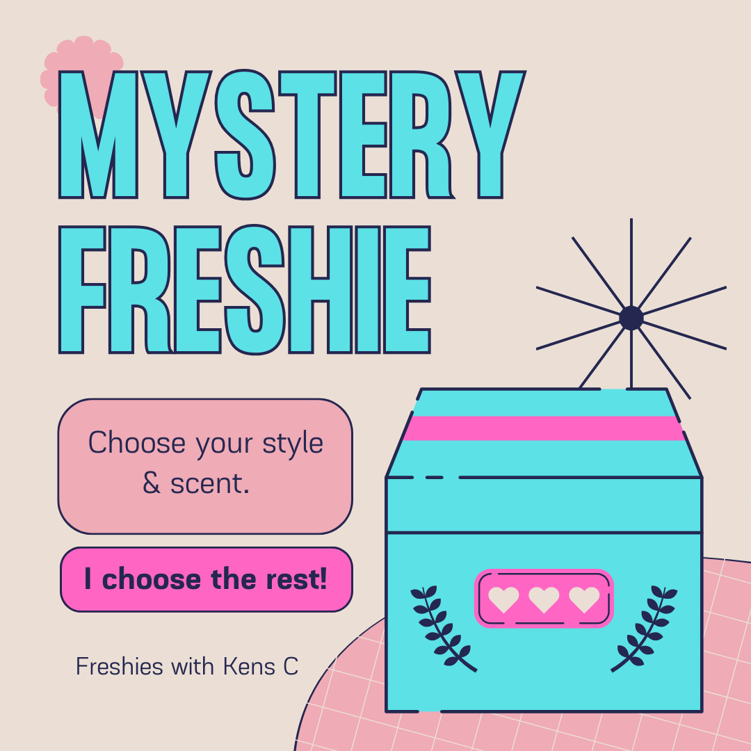 Mystery Freshie!