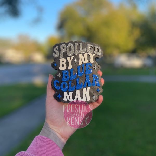 Spoiled By My Blue Collar Man