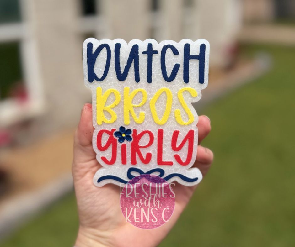 Dutch Bro Girly