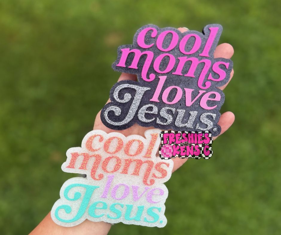Cool Moms Love Jesus