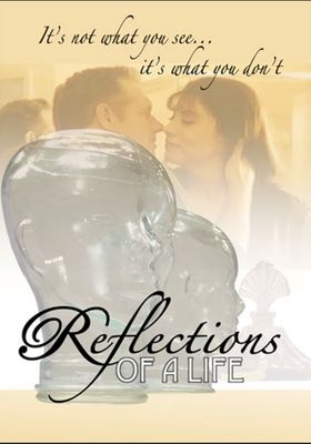 Reflections of a Life