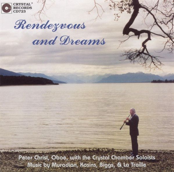 Peter Christ, Crystal Chamber Soloists - Vazgen Muradian, Martin Scot Kosins, John Biggs , Gregory La Traille - Rendezvous And Dreams (CD, Album) (Very Good (VG))