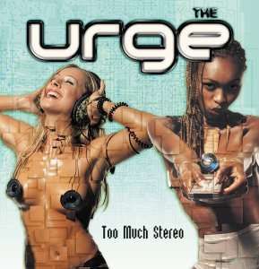 The Urge - Too Much Stereo (CD, Album) (Good Plus (G+))