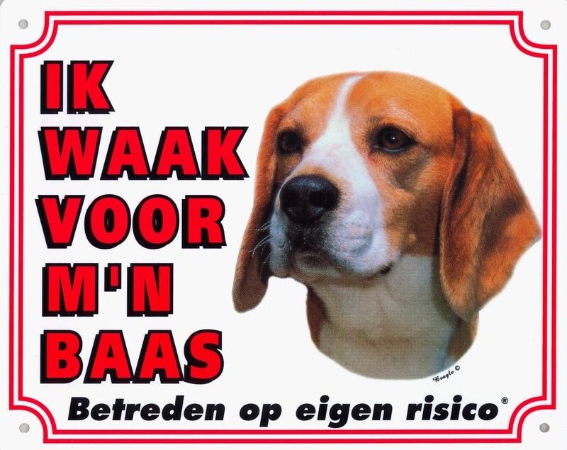 Hier waak ik bordjes &quot;Beagle&quot;