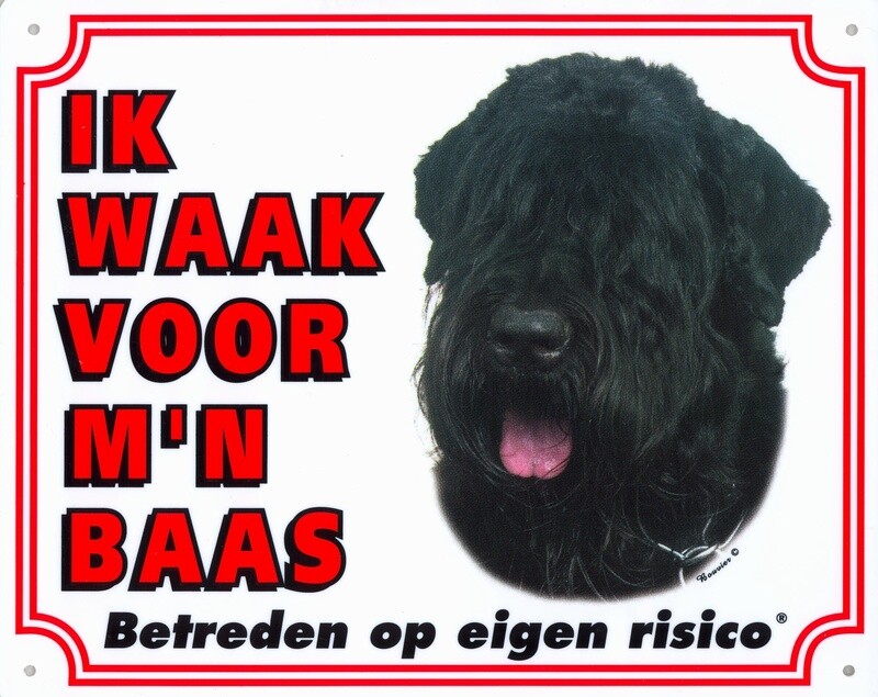 Hier waak ik bordjes &quot;Bouvier&quot;