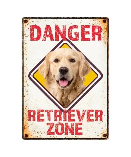 Bord blik Retriever Zone Danger