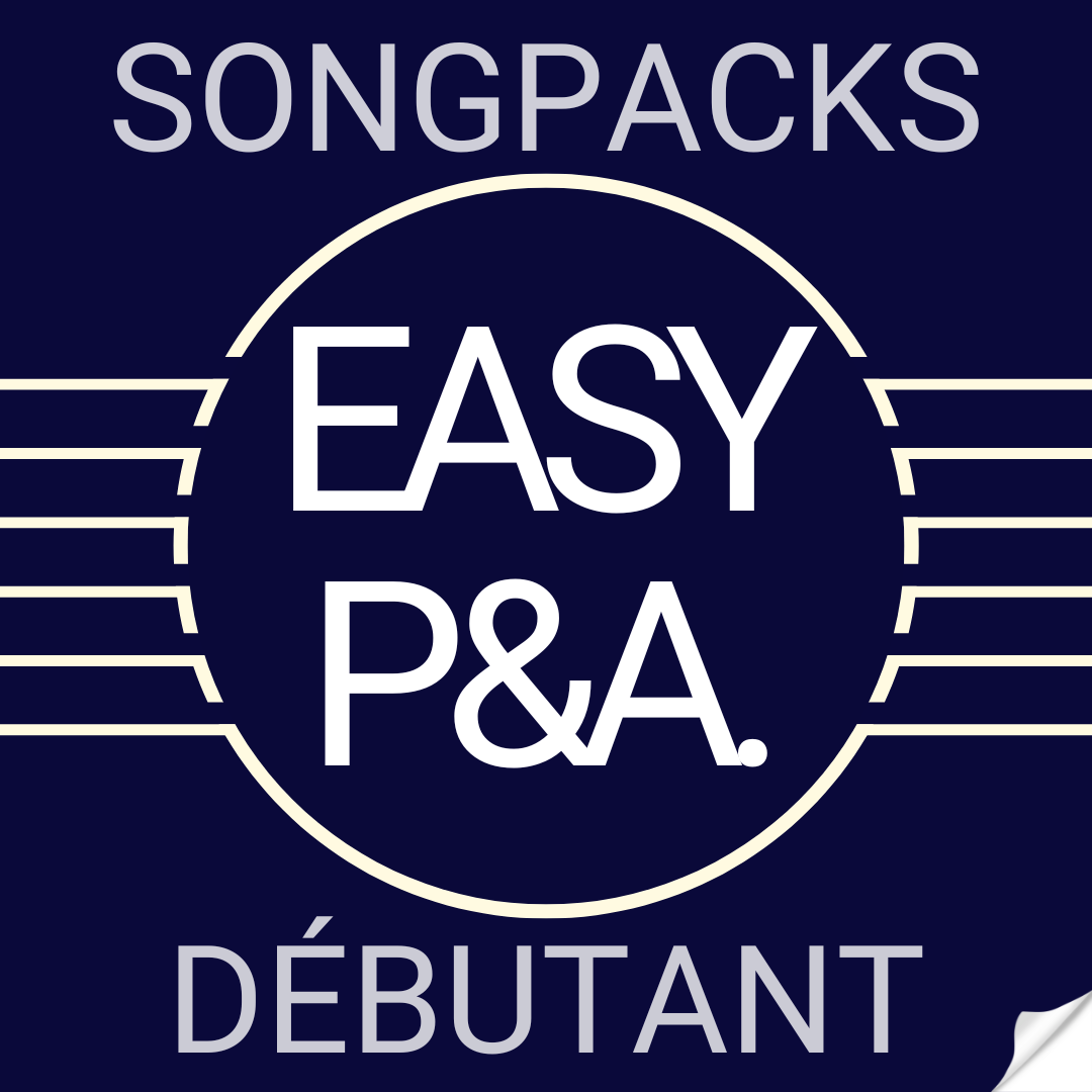 Easy P&amp;A. - Lot de SongPacks débutants et garanti sans accords barrés