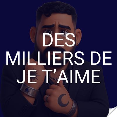 Des milliers de je t&#39;aime
