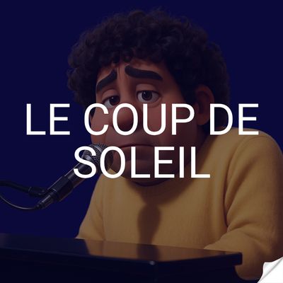 Le coup de soleil