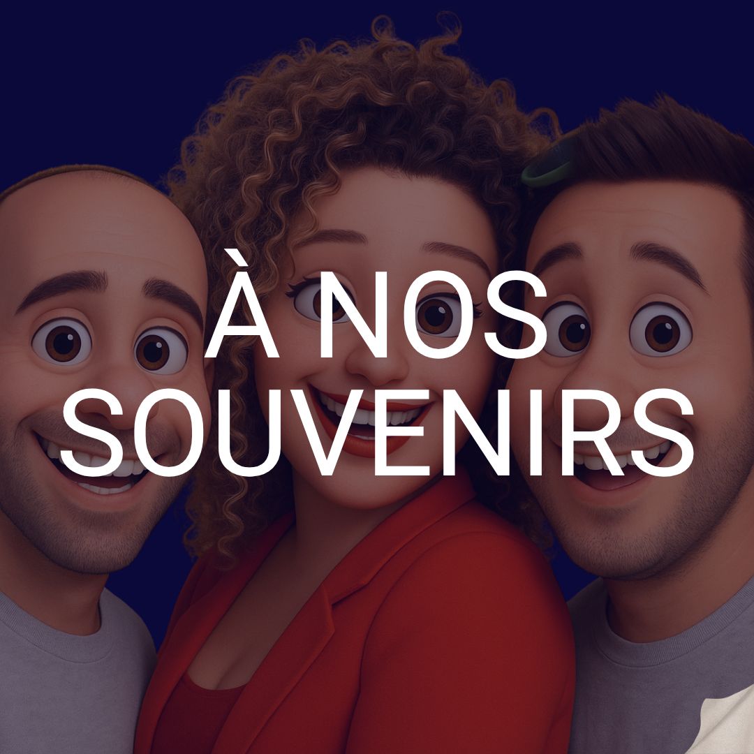 À nos souvenirs
