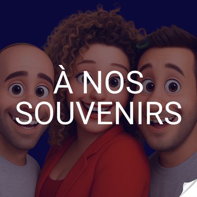 À nos souvenirs