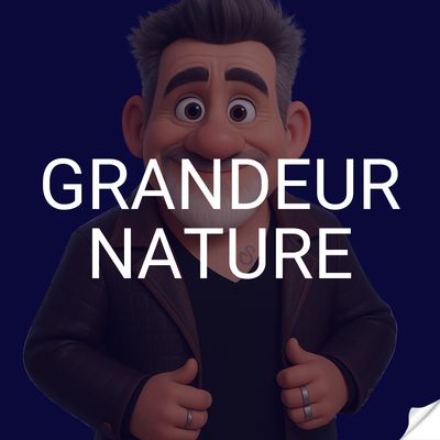 Grandeur nature