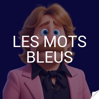 Les mots bleus