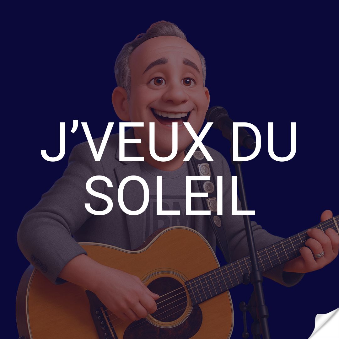 J'veux du soleil