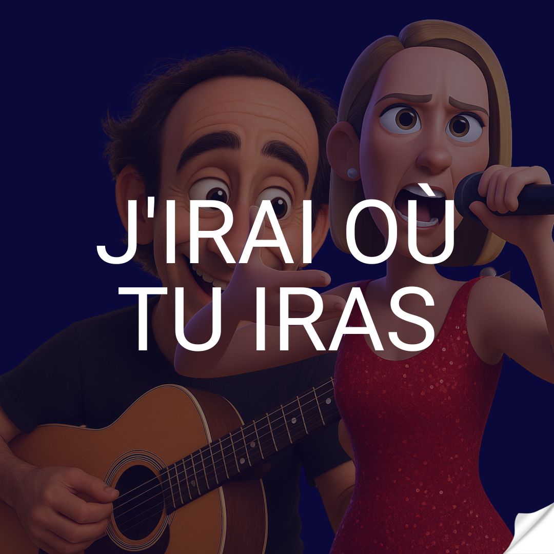 J'irai où tu iras