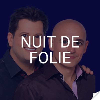 Nuit de folie