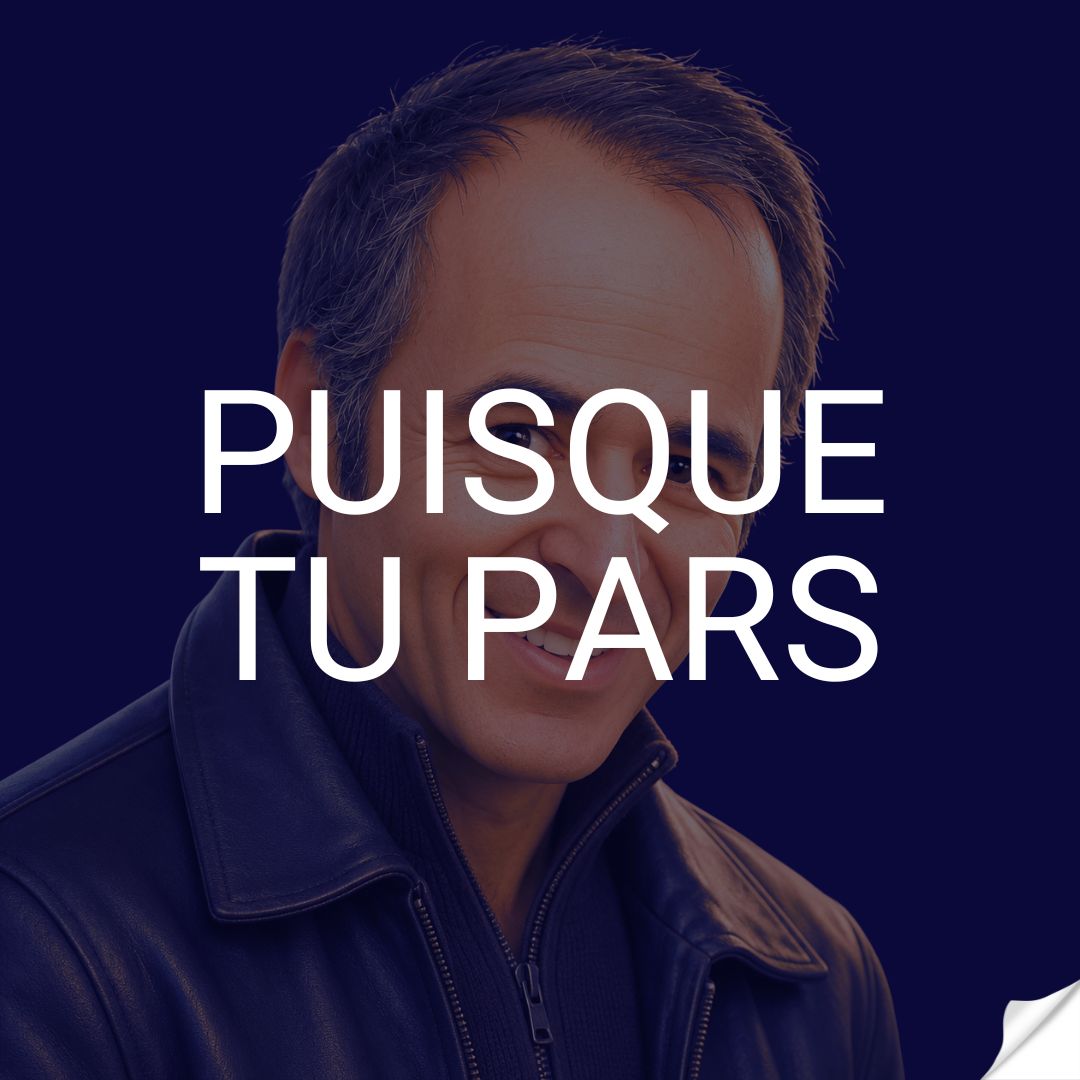 Puisque tu pars