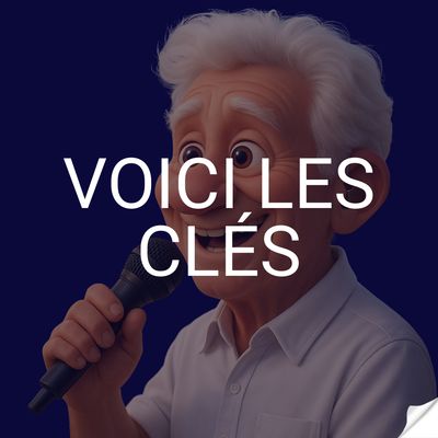 Voici les clés