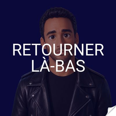 Retourner là-bas