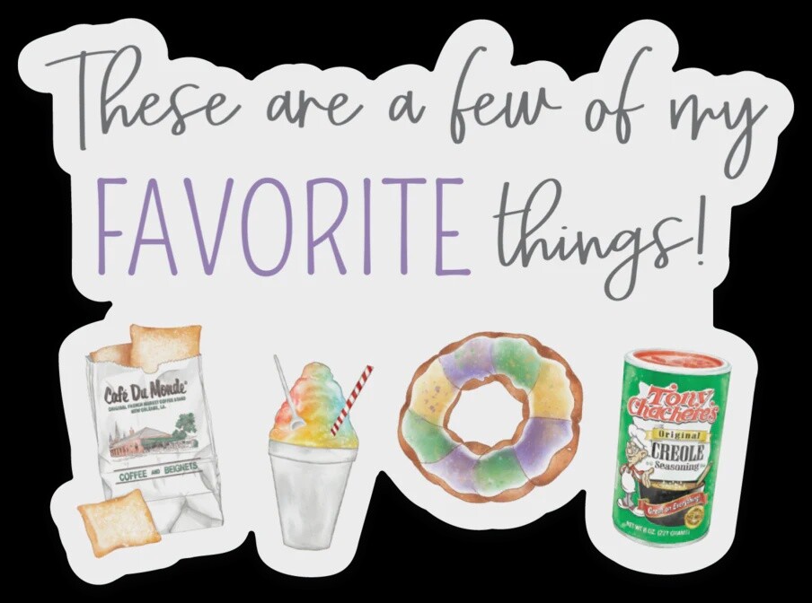 A FEW OF MY FAVORITE THINGS DIE CUT STICKER