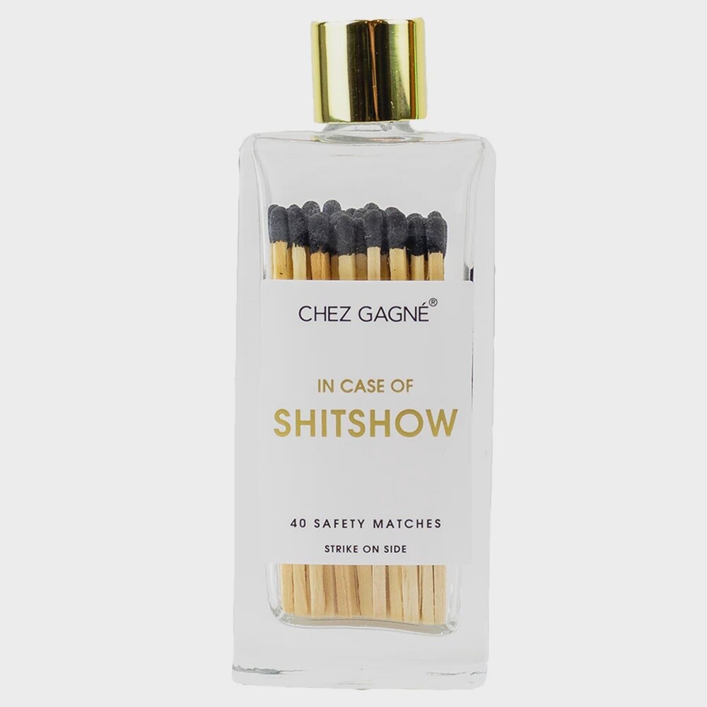 IN CASE OF SHIT SHOW BLACK MATCHES