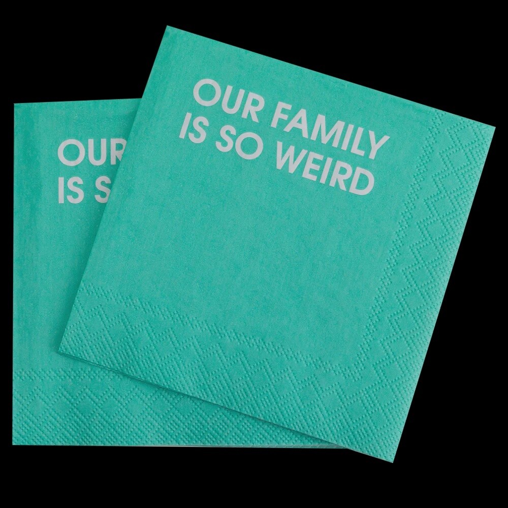OUR FAMILY IS SO WEIRD COCKTAIL NAPKINS