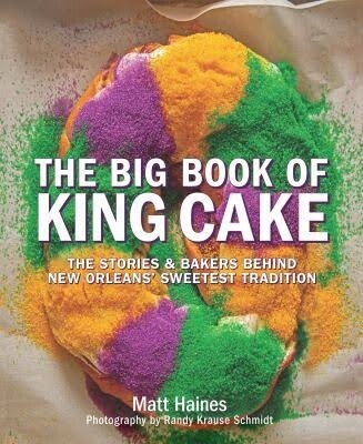 THE BIG BOOK OF KING CAKE