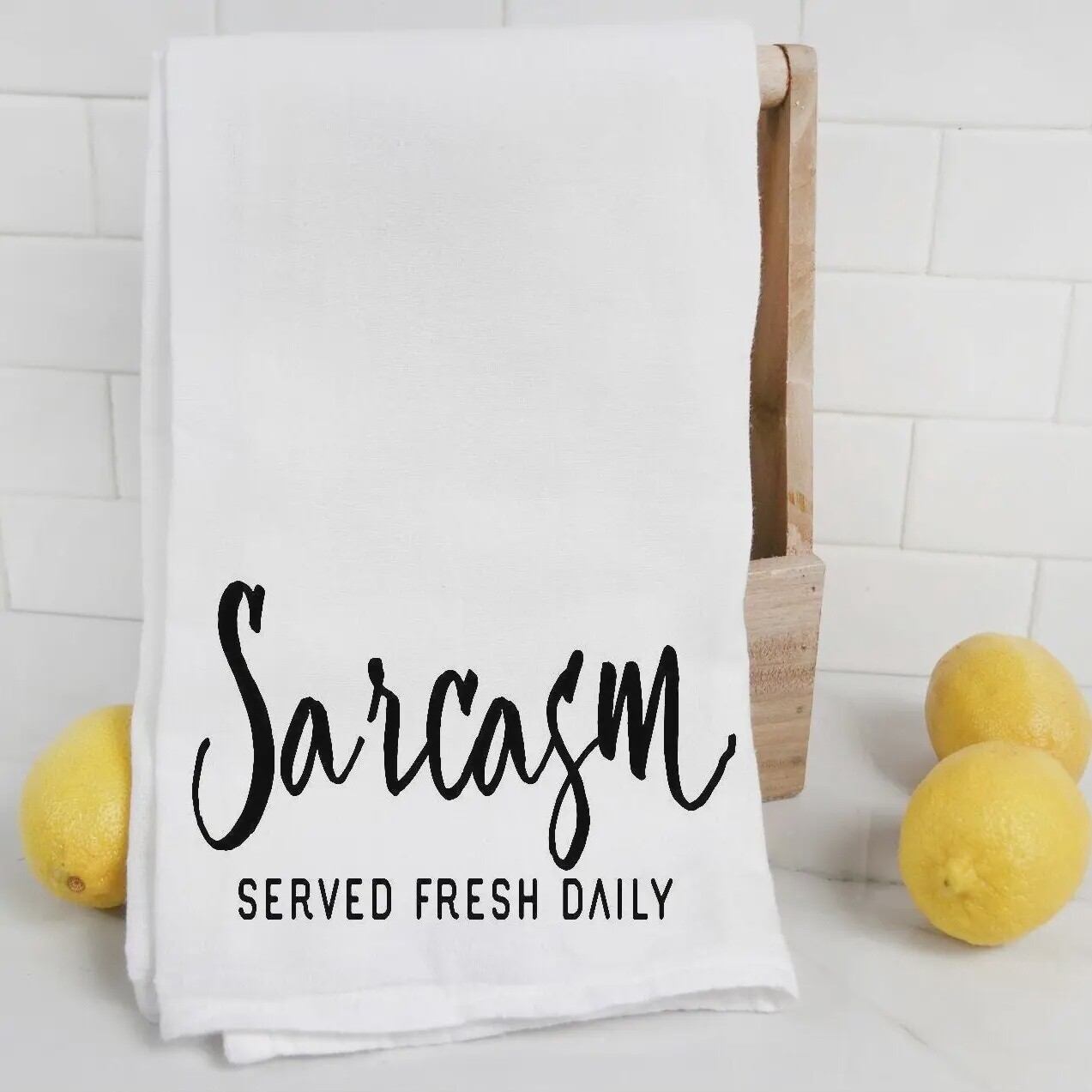 SARCASM SERVED FRESH DAILY TEA TOWEL