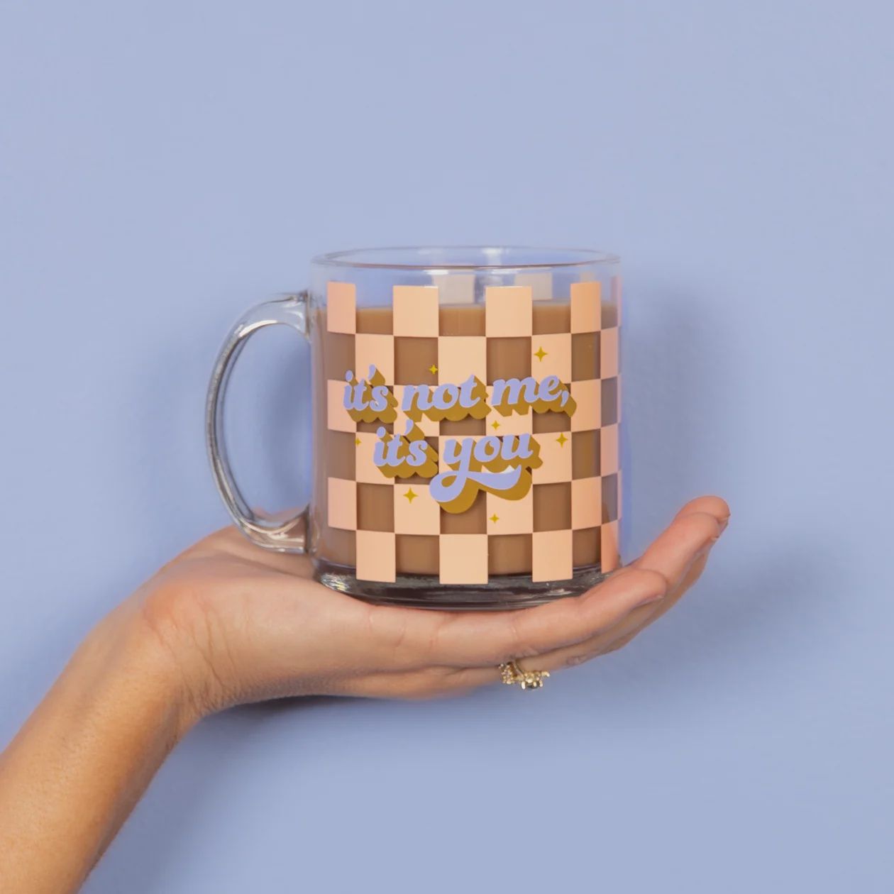 IT’S NOT ME IT’S YOU CLEAR GLASS MUG