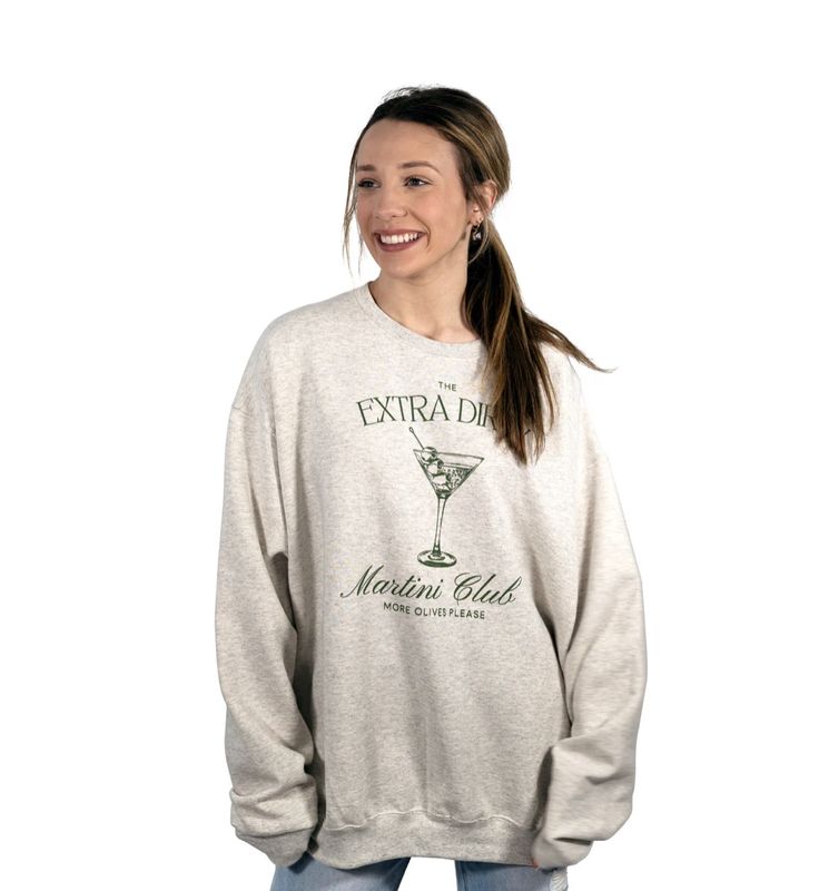 EXTRA DIRTY MARTINI CLUB SWEATSHIRT