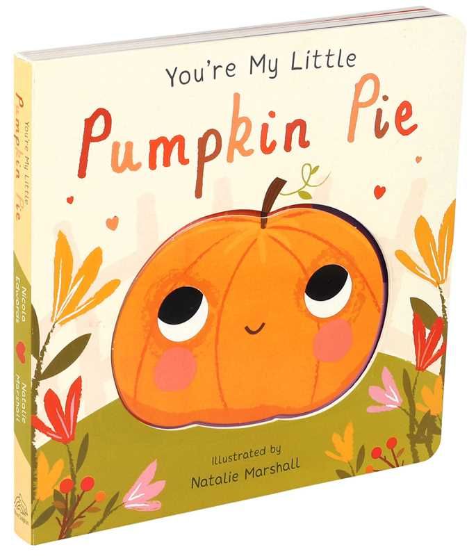 YOU'RE MY LITTLE PUMPKIN PIE