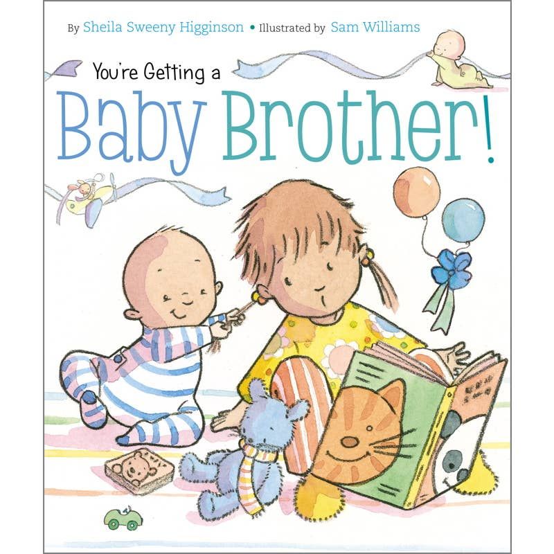 YOU'RE GETTING A BABY BROTHER!