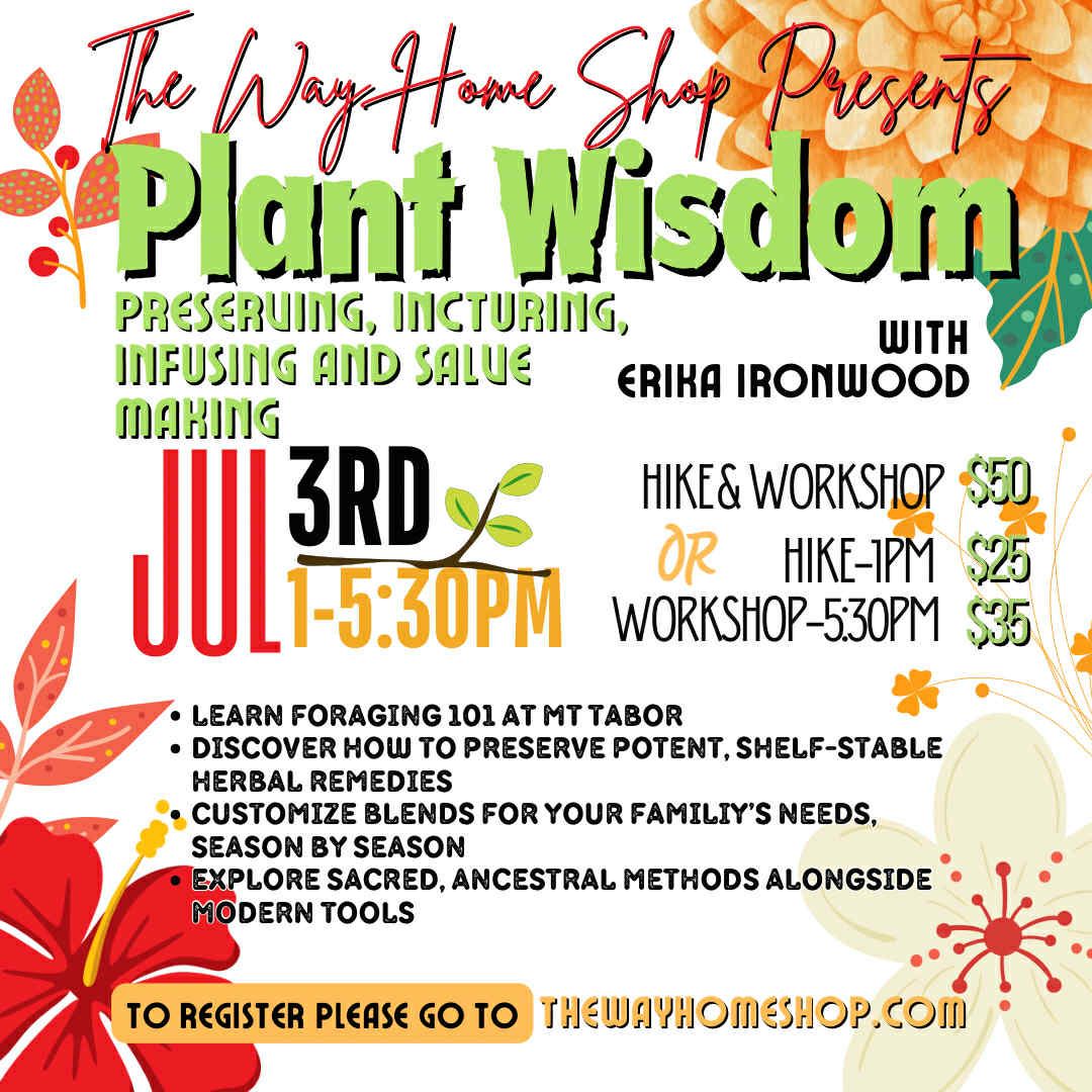 Craft &amp; Cauldron: Foraging Walk + Herbal Workshop - July 3