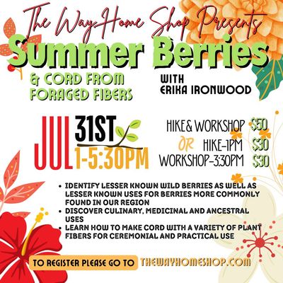 Summer Berries - July 31st