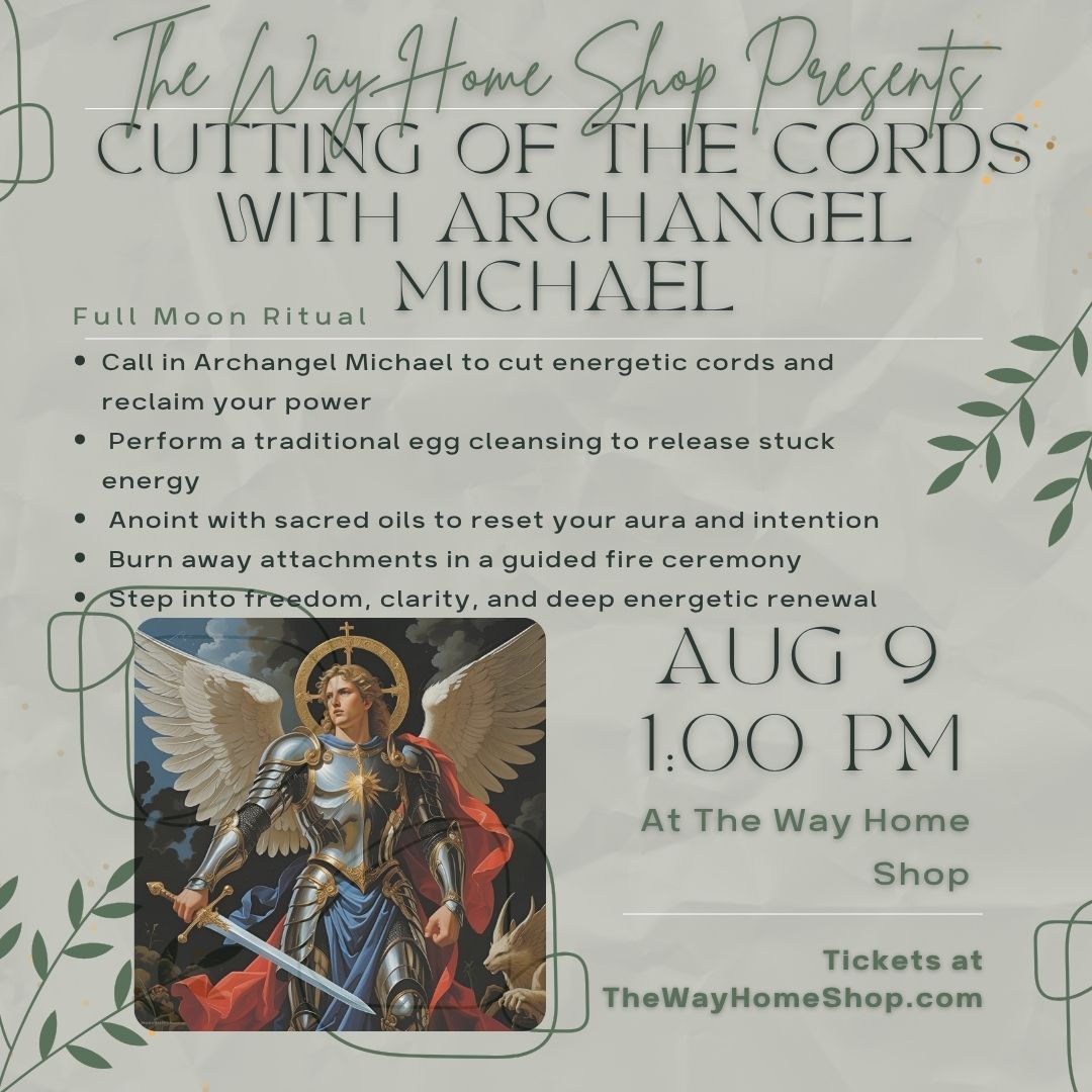 Full Moon Ritual: Cutting of the Cords with Archangel Michael