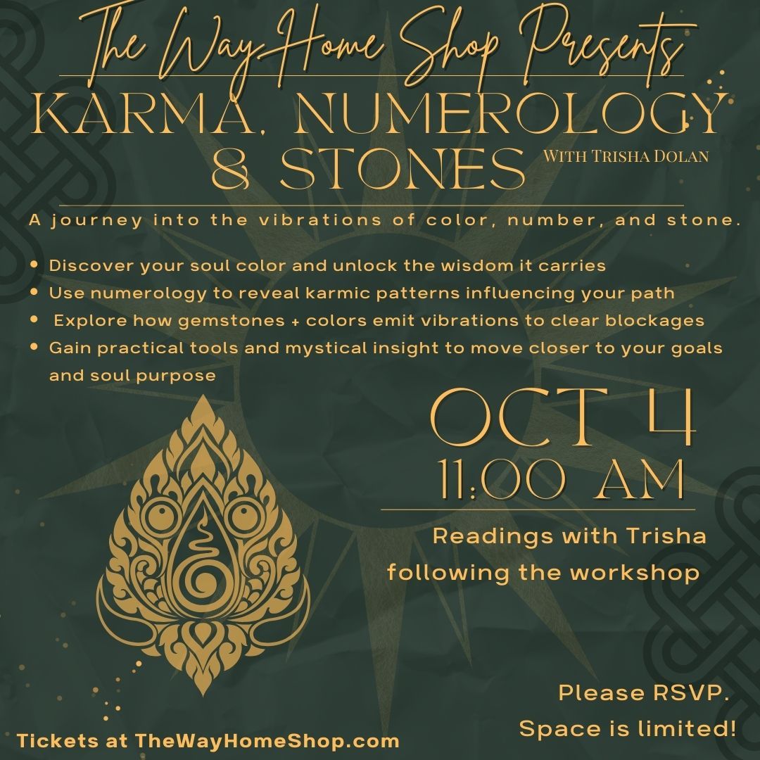 Karma, Numerology &amp; Stones with Trisha Dolan