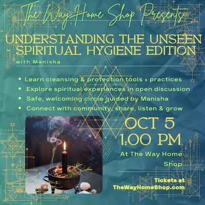 Understanding the Unseen - Spiritual Hygiene Edition