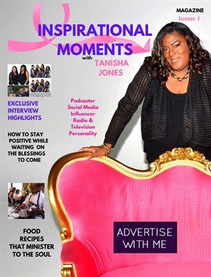1st Issue of Inspirational Moments with Tanisha Magazine