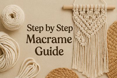 Step-by-Step Macrame Guide