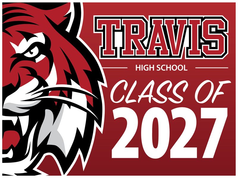 Travis High School Yard Sign - Class of 2027 - Red $20
