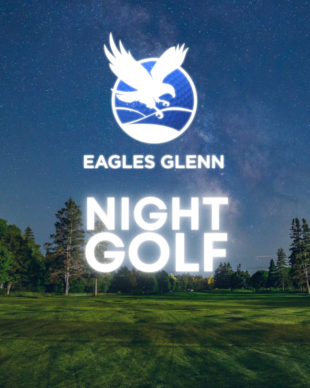Eagles Glenn Night Golf | Two Member Registration