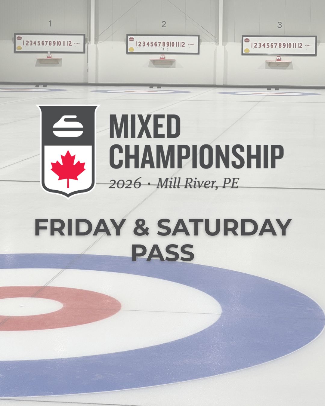 Mixed Curling Championship Friday &amp; Saturday Pass