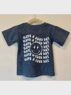 Have A Good Day Shirt