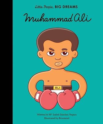 Muhammad Ali - Little People, Big Dreams