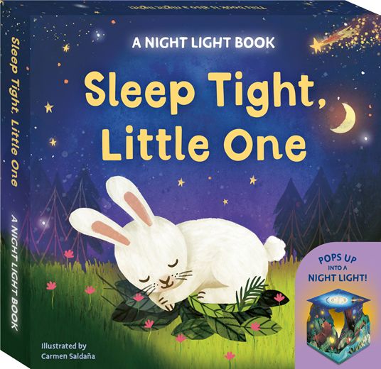 Sleep Tight, Little One: a Night Light Book