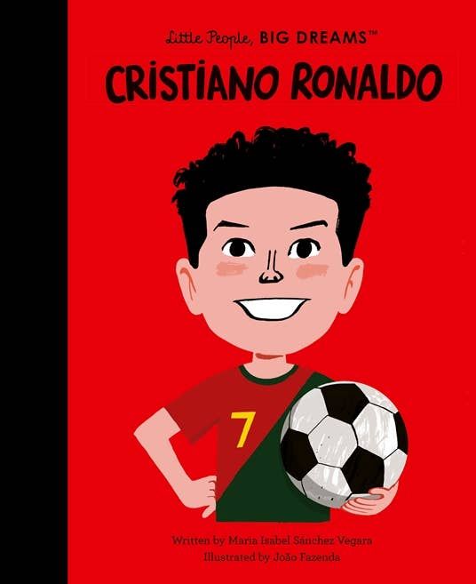 Cristiano Ronaldo- Little People, Big Dreams