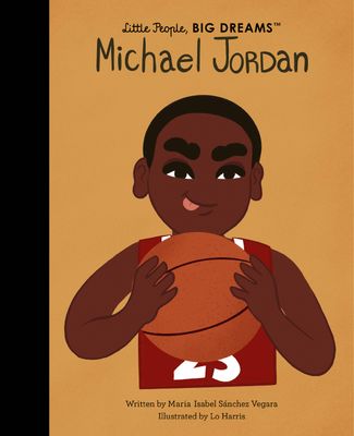 Michael Jordan - Little People, Big Dreams